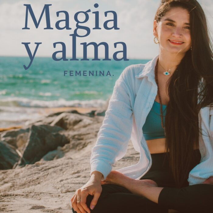 Magia y alma femenina (3 pagos mensuales)